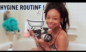 My BathTime & Hygiene Routine!