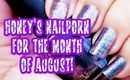 NAILS NAILS NAILS - Nail looks for the Month of August | Honey Kahoohanohano