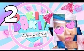 Doki Doki Literature Club! - Ep. 2 - THIS WAS A MISTAKE [Livestream UNCENSORED NSFW]