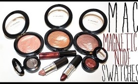 Swatches: MAC Magnetic Nude Collection