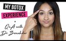My Botox Experience + Q&A with Dr. Bonakdar