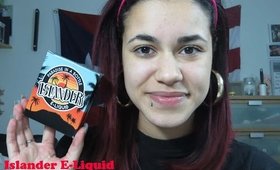 Islander E-Liquid Review!