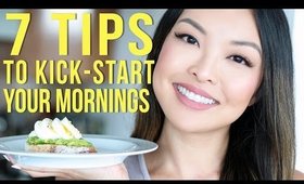 7 Healthy Tips To Kick Start Your Mornings!