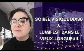 Soirée Visique Dix30 & Lumifest dans le Vieux-Longueuil