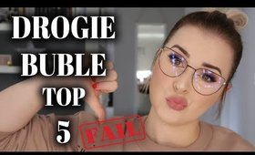 👎🏻 DROGIE BUBLE  - TOP 5 👎🏻