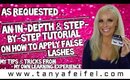 As Requested | Step-By-Step Tutorial | How To Apply False Lashes | My Tips & Tricks | Tanya Feifel