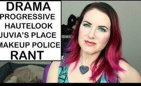 Bad Customer Service with Progressive Auto, Hautelook & Juvia's Place, Plus Makeup Police Rant