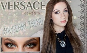 • Wiosenne trendy - makijaż Versace Couture 2014 •