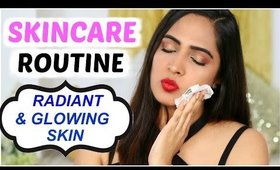 Skincare Routine for Instant Glowing, Radiant, Youthful Skin | ShrutiArjunAnand