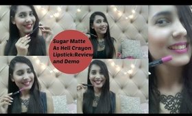 *NEW*SUGAR MATTE AS HELL CRAYON LIPSTICK-REVIEW AND DEMO