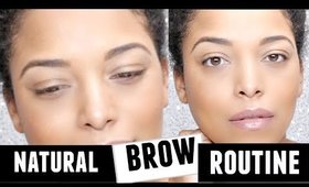 Quick & Easy Natural Brow Routine for Beginners | NaturallyCurlyQ