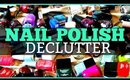 HUGE Nail Polish Declutter 2018 | Decluttering My Nail Polish Collection 2018