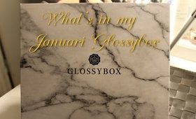 What's in my Januari GlossyBox