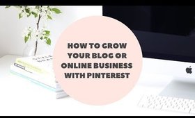 How to Grow Your Blog or Website Traffic with Pinterest