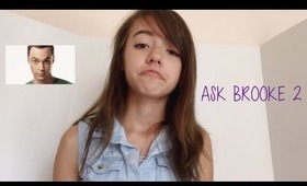 ASK BROOKE 2