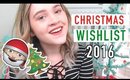 Christmas Wishlist 2016! | #HolidaysWithHannah