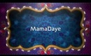 { 33 } Intro to Mama Daye  Channel