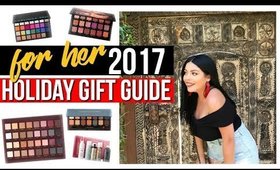 BEST GIFTS FOR HER 2017 WHATS NEW AT SEPHORA | SCCASTANEDA