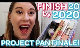 FINISH 20 BY 2020 *Project Pan FINALE* | Project Use It Up 2019