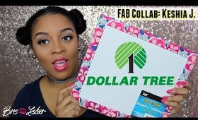 🌸DOLLAR TREE EVERYTHING🌸 FAB Collab: Keshia J. Glam EVERYTHING!!!