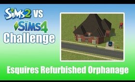 TS4 vs TS2 Build Challenge Esquires Refurbished Orphanage