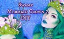 Easy Mermaid Crown DIY | Swamp Themed