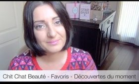 Chit Chat Beauté (Favoris et Découvertes etc...)/Nathalie-BeautyOver40