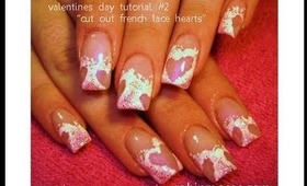 valentines day design 2: cut out french lace hearts: robin moses nail art tutorial