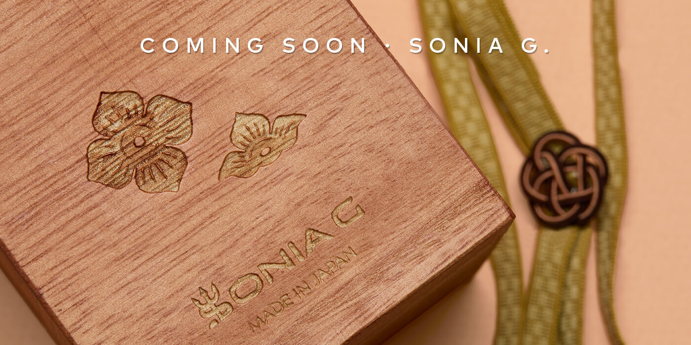 Sonia G. is celebrating the success of the award-winning Keyaki Kakishibu Traditions Series with a new launch and Traditions Series restock. Join the launch list to know and shop first.