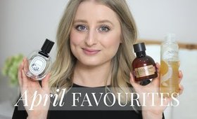 April Favourites | JessBeautician