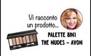 Vi racconto un prodotto... Palette The Nudes AVON 8in1