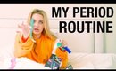 My Period Routine | Alexa Losey