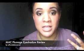 MAC Plumage Eyeshadow Review