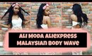 Ali Moda| Aliexpress Malaysian Body Wave Initial Review