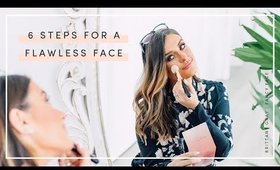 6 Steps and Products for a Flawless Face