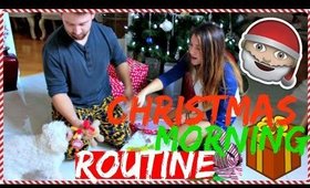Christmas MORNING ROUTINE 2015!
