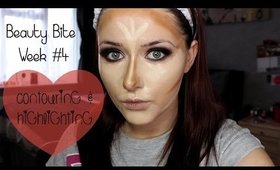 Beauty Bite Week #4 | Contouring & Highlighting ♥