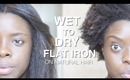 Wet to Dry on Natural Hair