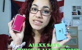 Which was Alexx Proof: The Aspire Plato or the Kangertech Nebox?