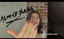 How To Get Almond Nails | QuinnFace
