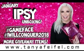 January Ipsy Unboxing! #GameFace #IWillConquer2018 | More Giveaway Items! | Tanya Feifel-Rhodes