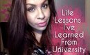 Life Lessons I've Learned From University | TheRaviOsahn