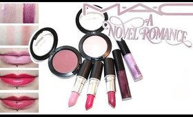 Review & Swatches: MAC A Novel Romance Collection