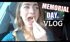 Memorial Day VLOG