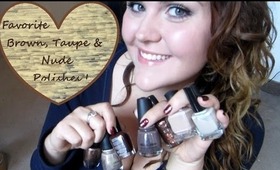 Favorite Brown, Taupe and Nude Polishes of ALL TIME!!