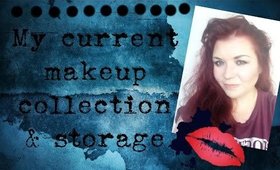 Current Makeup Collection & Storage