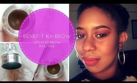 UPDATED BROW ROUTINE USING Benefit Ka-brow | #KaysWays