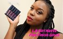 NEW L.A Girl Matte Gloss W/ Swatches!