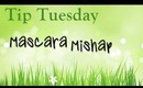 Tip Tuesday: Mascara Mishap