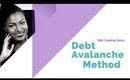 Debt Crushing Series| Debt Avalanche Method
